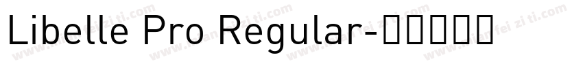 Libelle Pro Regular字体转换